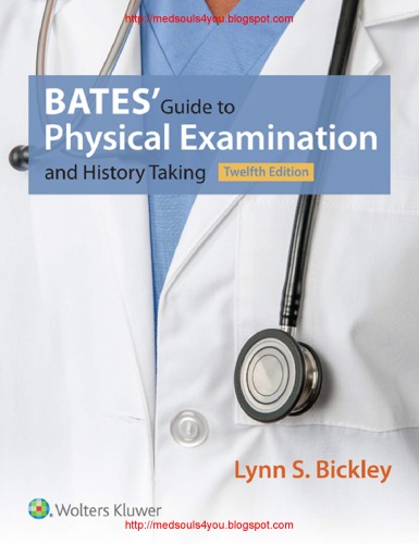 Bates’ Guide to Physical Examination and History Taking