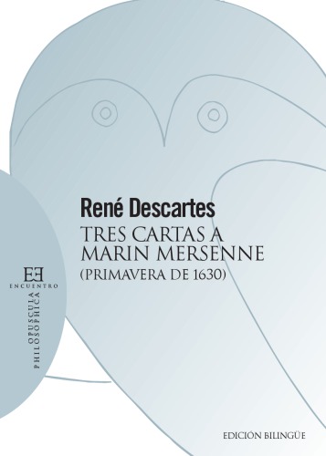 Tres cartas a Marin Mersenne. Edición bilingüe.
