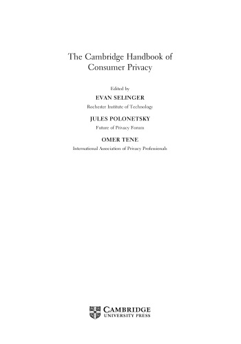 The Cambridge Handbook Of Consumer Privacy