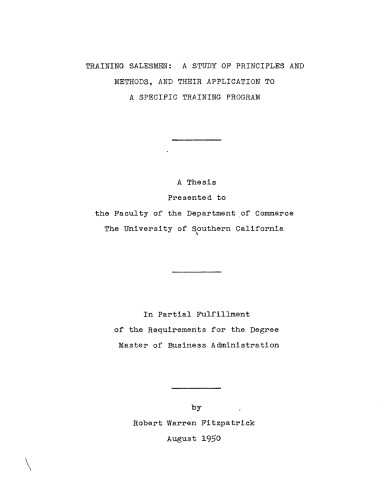Training salesmen: A study of principles and methods, and their application to a specific training program