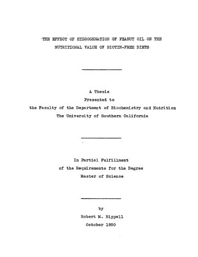 The effect of hydrogenation of peanut oil on the nutritional value of biotin-free diets
