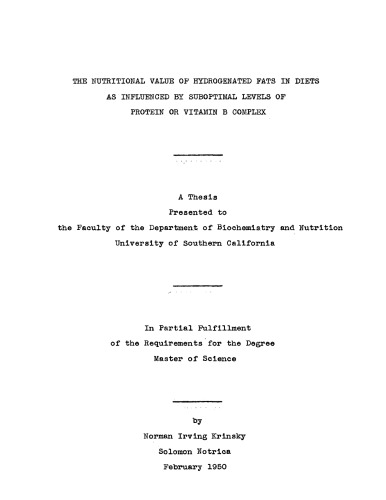 The nutritional value of hydrogenated fats in diets as influenced by suboptimal levels of protein or vitamin B complex
