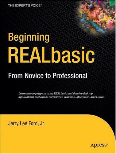 Beginning REALbasic: From Novice to Professional