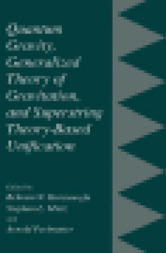 Quantum Gravity Generalized Theory Of Gravitation And Superstring Theory-Based Unification