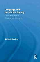 Language and the market society : perspectives from critical discourse analysis