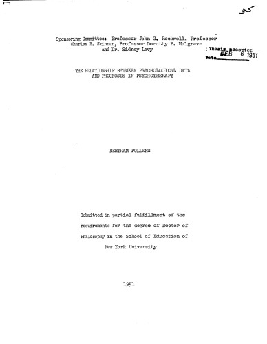 THE RELATIONSHIP BETWEEN PSYCHOLOGICAL DATA AND PROGNOSIS IN PSYCHOTHERAPY