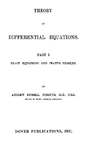 Theory of differential equations. Exact equations and pfaff's problem