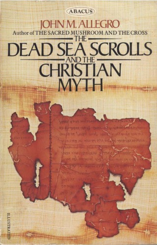 The Dead Sea Scrolls and the Christian Myth