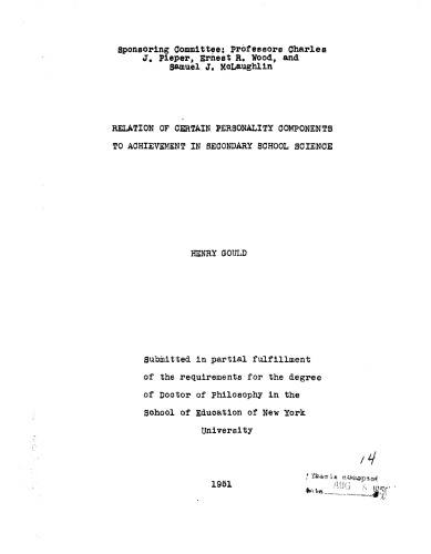 RELATION OF CERTAIN PERSONALITY COMPONENTS TO ACHIEVEMENT IN SECONDARY SCHOOL SCIENCE