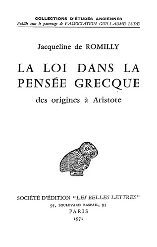 La loi dans la pensée grecque: des origines à Aristote