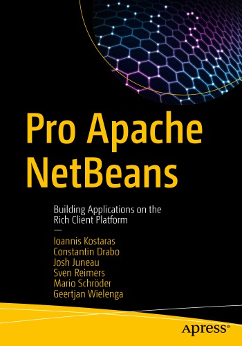 Pro Apache NetBeans - Building Applications on the Rich Client Platform [ Java ]