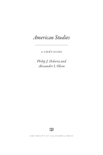 American Studies: A User’s Guide