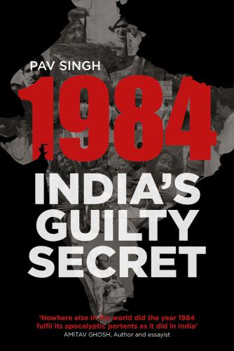 1984 India’s Guilty Secret