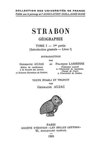 Strabon: Géographie. Tome I, 1re partie: Introduction générale. Livre I