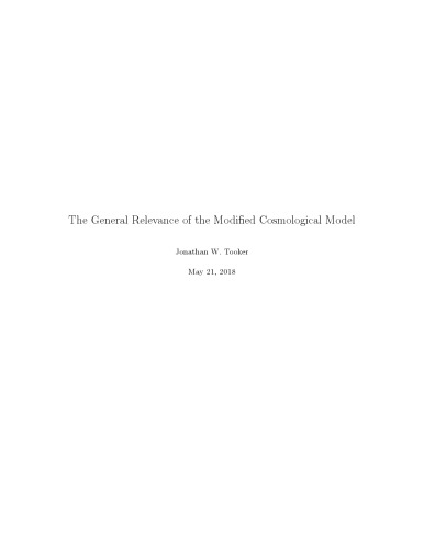 The General Relevance of the Modified Cosmological Model