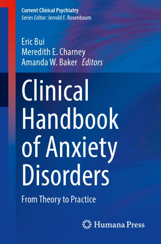 Clinical Handbook of Anxiety Disorders. From Theory to Practice