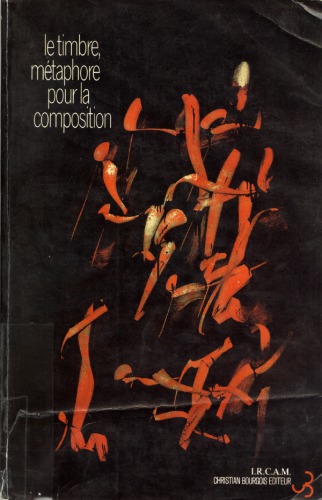 Le timbre, métaphore pour la composition