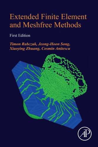 Extended Finite Element and Meshfree Methods