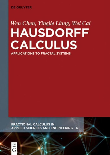 Hausdorff Calculus: Applications to Fractal Systems