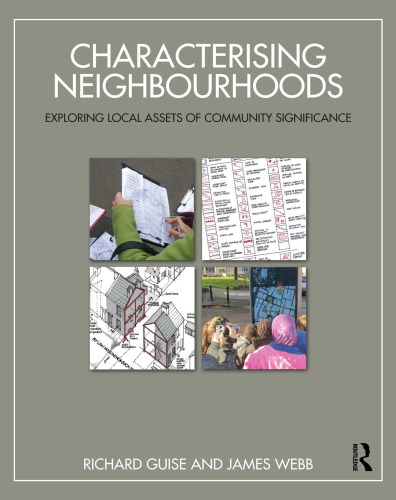 Characterising Neighbourhoods: Exploring Local Assets of Community Significance