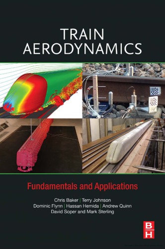 Train Aerodynamics: Fundamentals and Applications