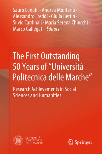 The First Outstanding 50 Years Of “Università Politecnica Delle Marche”: Research Achievements In Social Sciences And Humanities