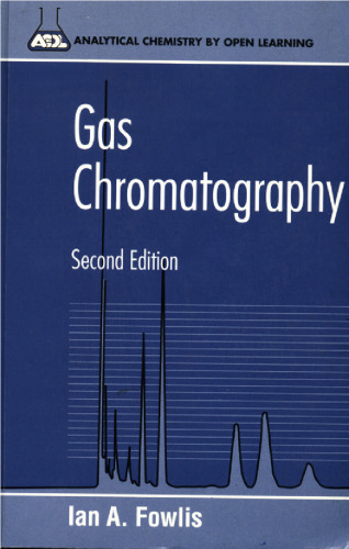 Gas Chromatography Analytical Chemistry by Open Learning