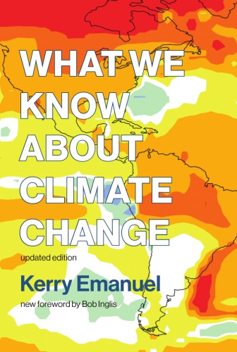 What We Know about Climate Change
