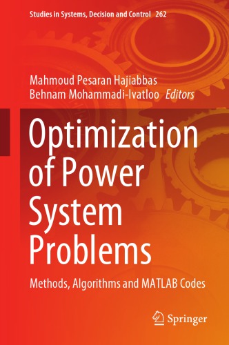 Optimization Of Power System Problems: Methods, Algorithms And MATLAB Codes