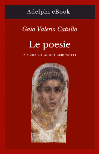 Le poesie. Testo latino a fronte
