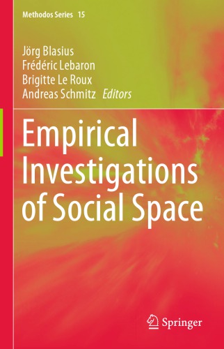 Empirical Investigations Of Social Space