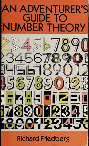 An Adventurer’s Guide to Number Theory