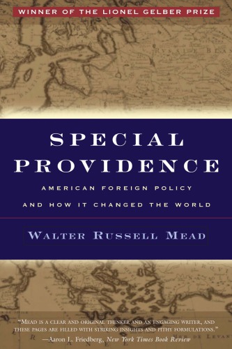 Special Providence - American Foreign Policy and How It Changed World