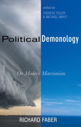 Political demonology : on modern Marcionism