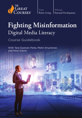 Fighting Misinformation: Digital Media Literacy