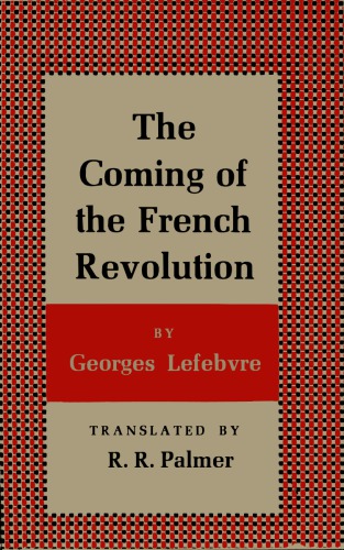The Coming Of The French Revolution