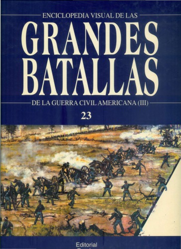 Las Grandes Batallas de La Guerra Civil Americana parte 3