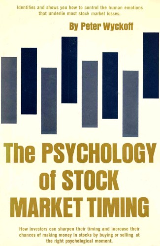 The Psychology of Stock Market Timing