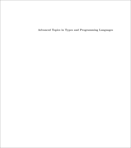 Advanced Topics in Types and Programming Languages