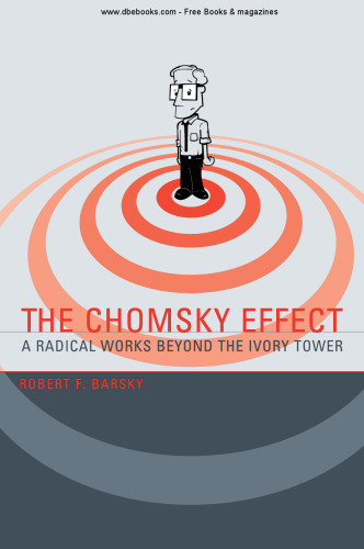 The Chomsky effect : a radical works beyond the ivory tower
