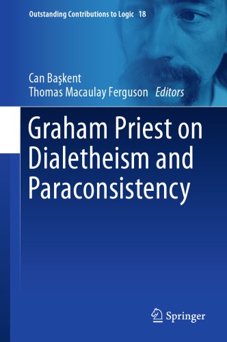 Graham Priest On Dialetheism And Paraconsistency