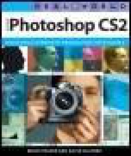 Real World Adobe Photoshop CS2: Industrial-Strength Production Techniques
