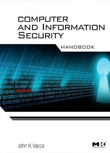 Computer and information security handbook