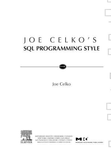 Joe Celko's SQL Programming Style