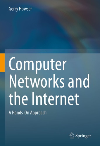 Computer Networks And The Internet: A Hands-On Approach