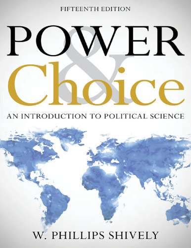 Power & Choice: An Introduction to Political Science