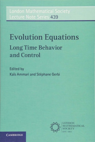 Evolution Equations: Long Time Behavior and Control