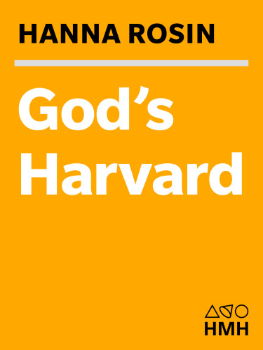 God’s Harvard: A Christian College on a Mission to Save America