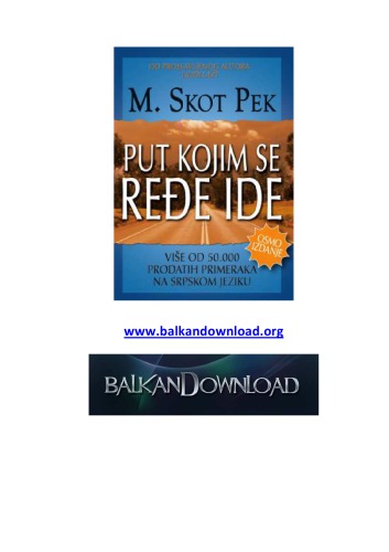 Пут којим се ређе иде / Put kojim se ređe ide