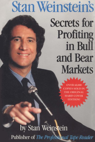 Stan Weinstein’s Secrets for Profiting in Bull and Bear Markets